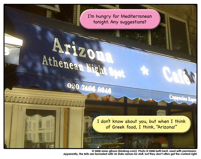 I don't remember reading about Arizona in Greece.
