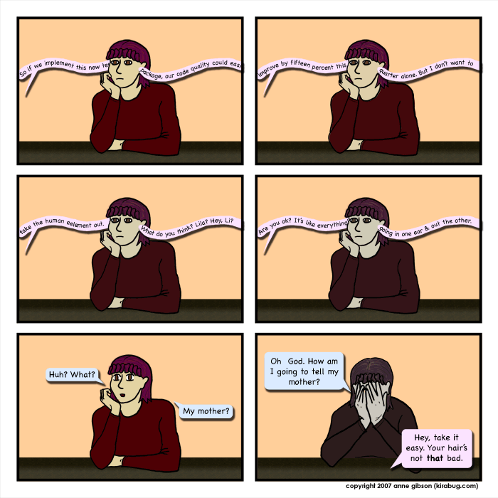 When your entire world has been shattered, it's really hard to care about the testing suite.