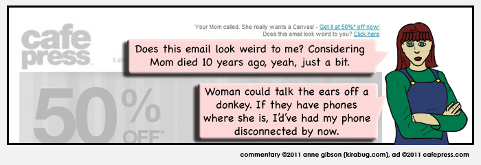 This was actually a mother's day email, which only makes it worse.