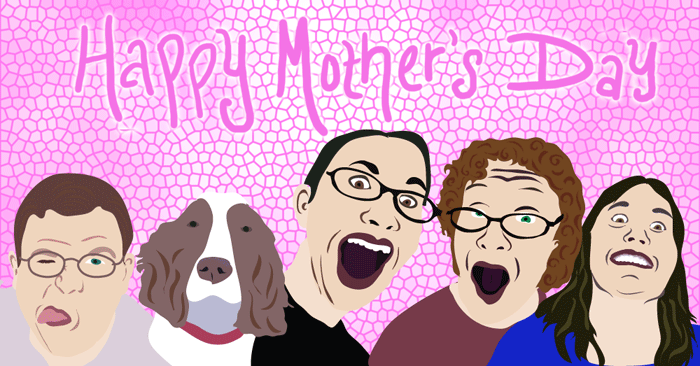 happy mother's day!